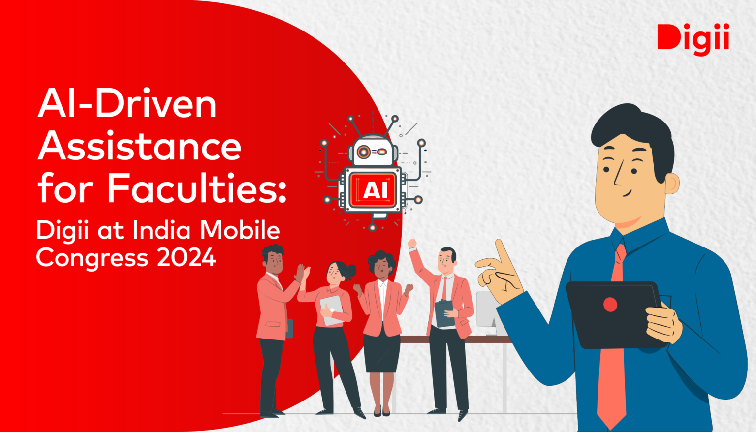 AI-Driven Assistance for Faculties: Digii at India Mobile Congress 2024