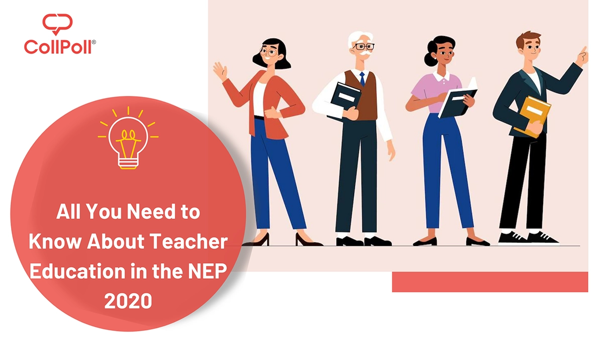 All You Need to Know About Teacher Education in NEP 2020
