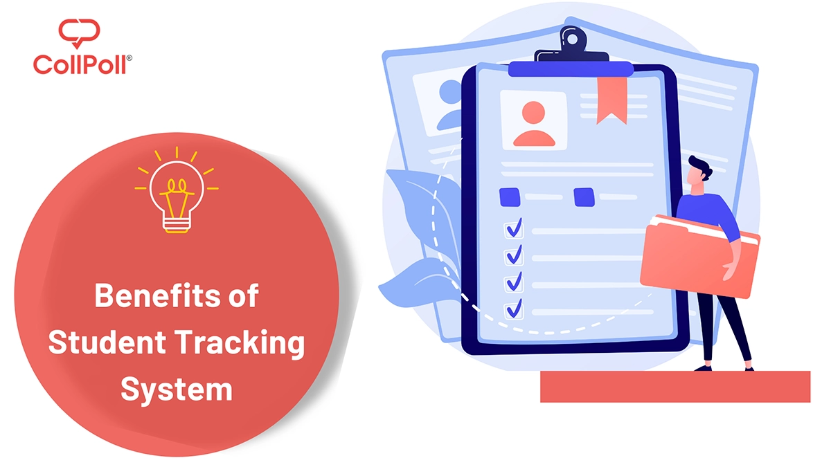 Benefits of Student Tracking System
