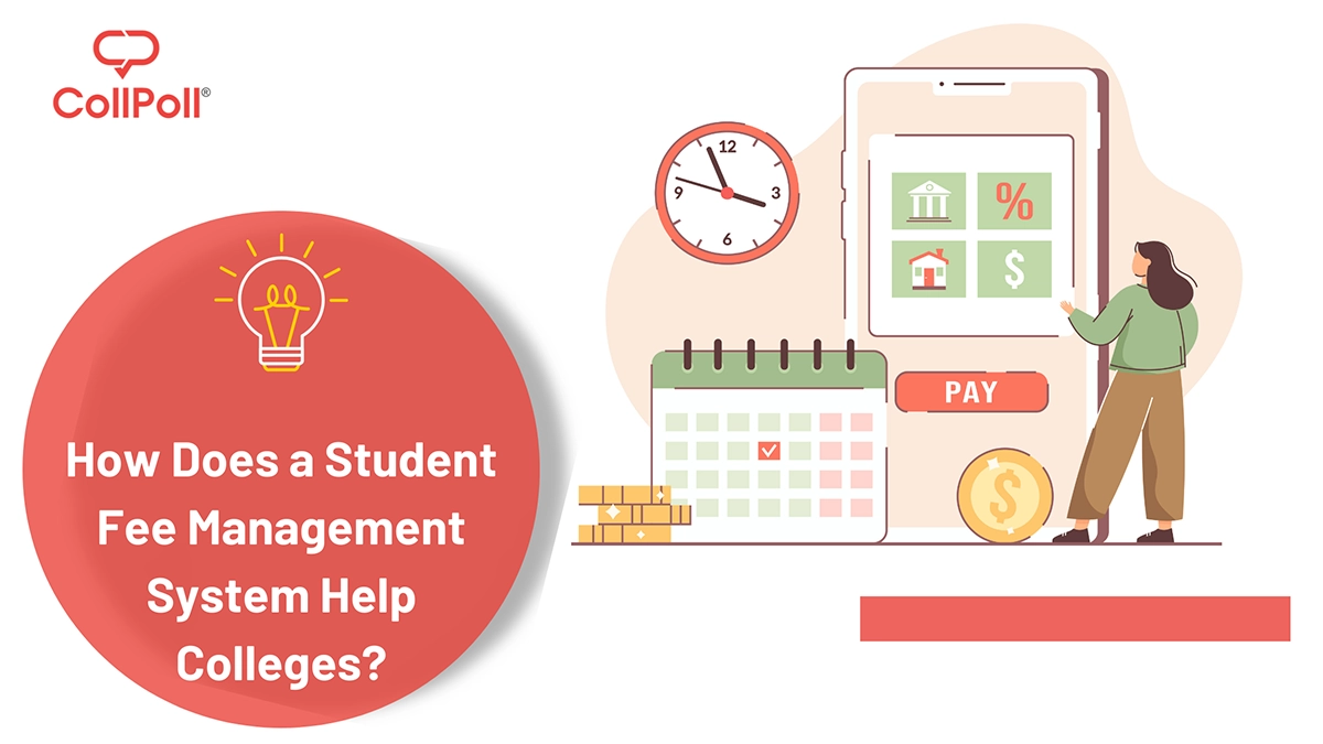 Benefits of Student Fee Management System for Colleges