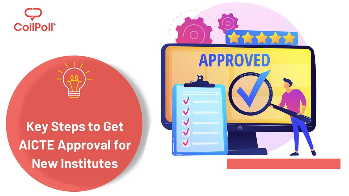 Key Steps to Get AICTE Approval for New Institutes